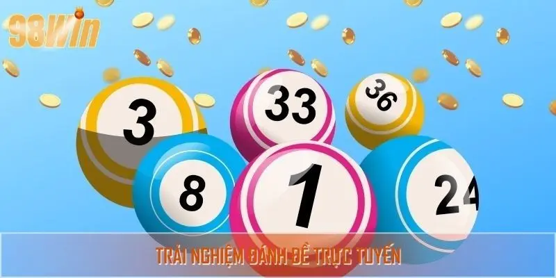 Trải nghiệm đánh đề trực tuyến